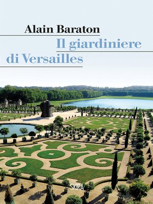 cover image of Il giardiniere di Versailles